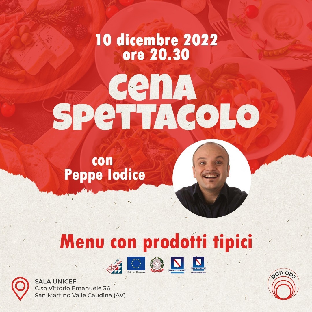 Comunicato San Martino Valle Caudina (Av) - Cena spettacolo con Peppe Iodice